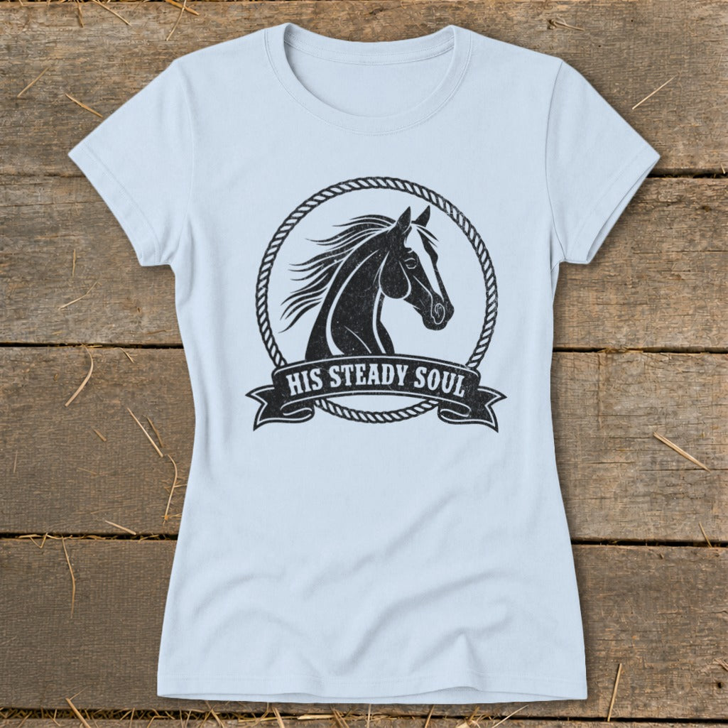 Light blue t-shirt with black horse graphic inside a rope circle, reading "HIS STEADY SOUL".