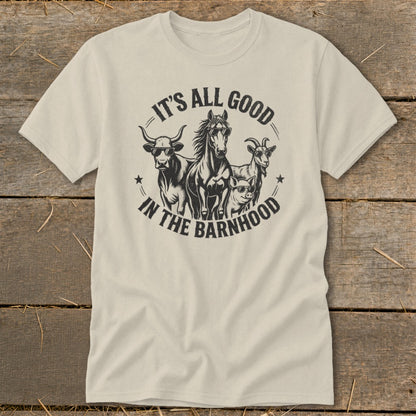 T-shirt with a graphic of a cow, horse, goat, and pig wearing sunglasses. Text reads "It's All Good In The Barnhood".