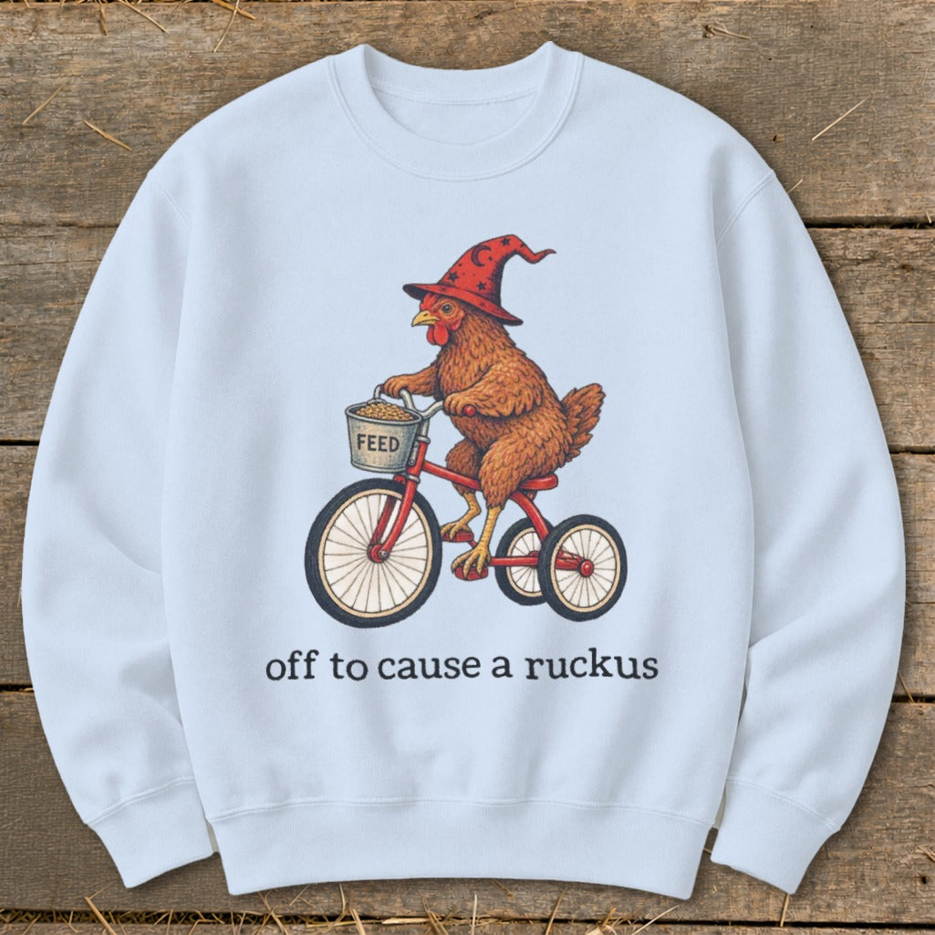 Off To Cause a Ruckus Sweatshirt