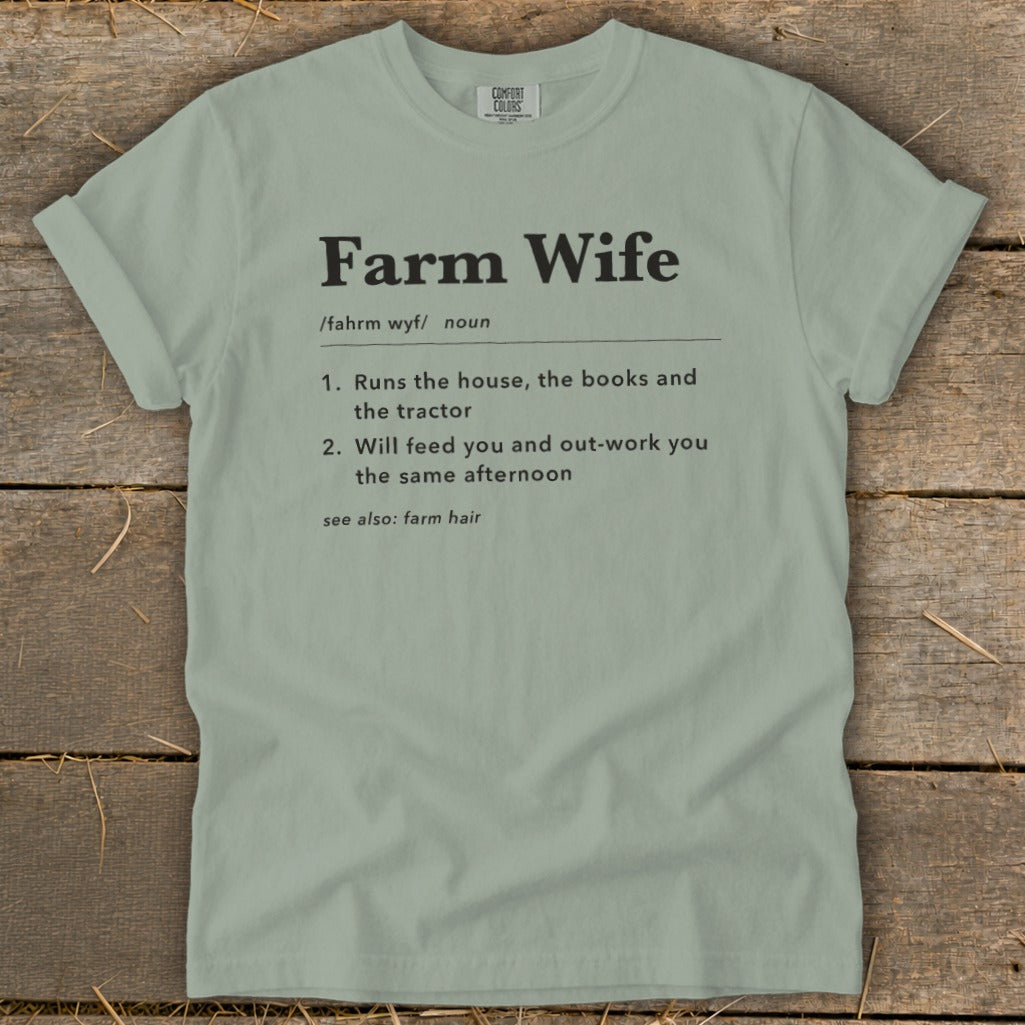 Farm Wife definition t-shirt reads: Runs the house, books, tractor, feeds, out-works.