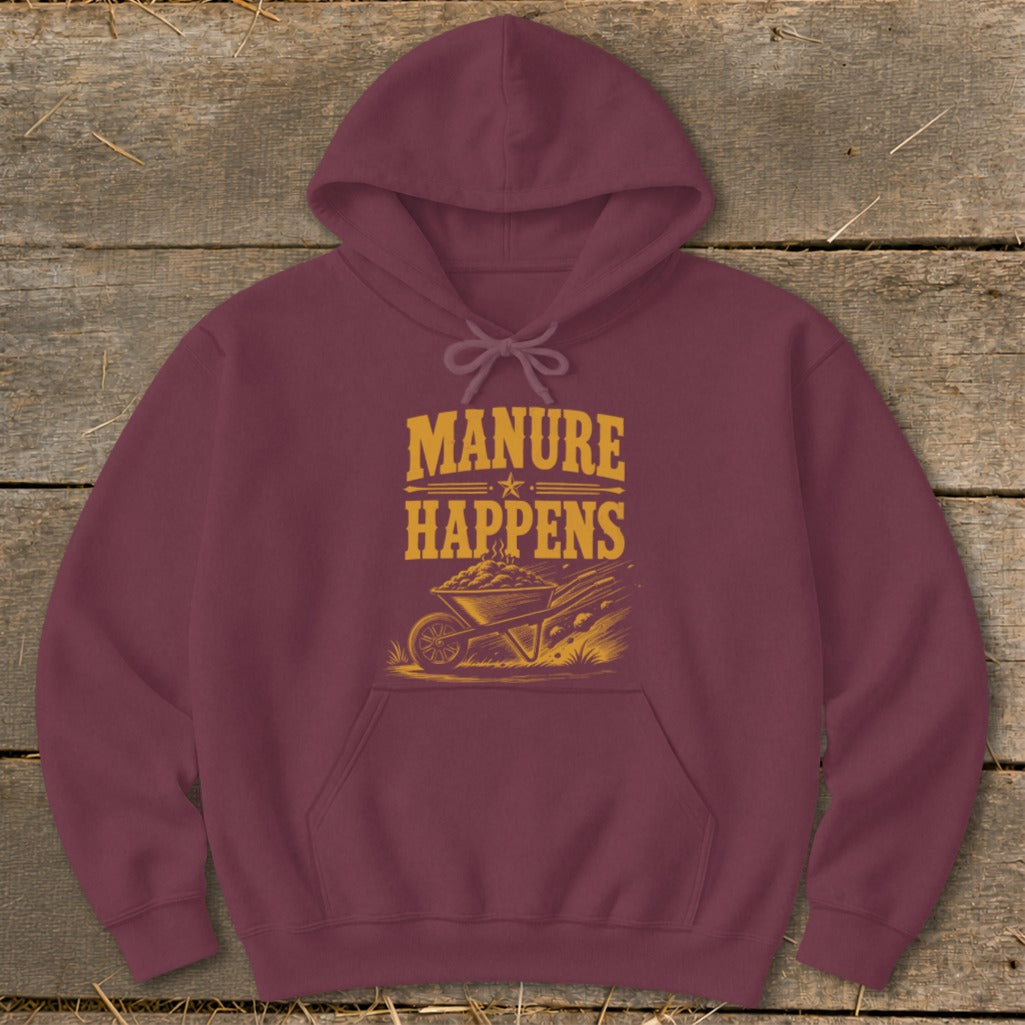 Maroon hoodie with "Manure Happens" text and wheelbarrow graphic.