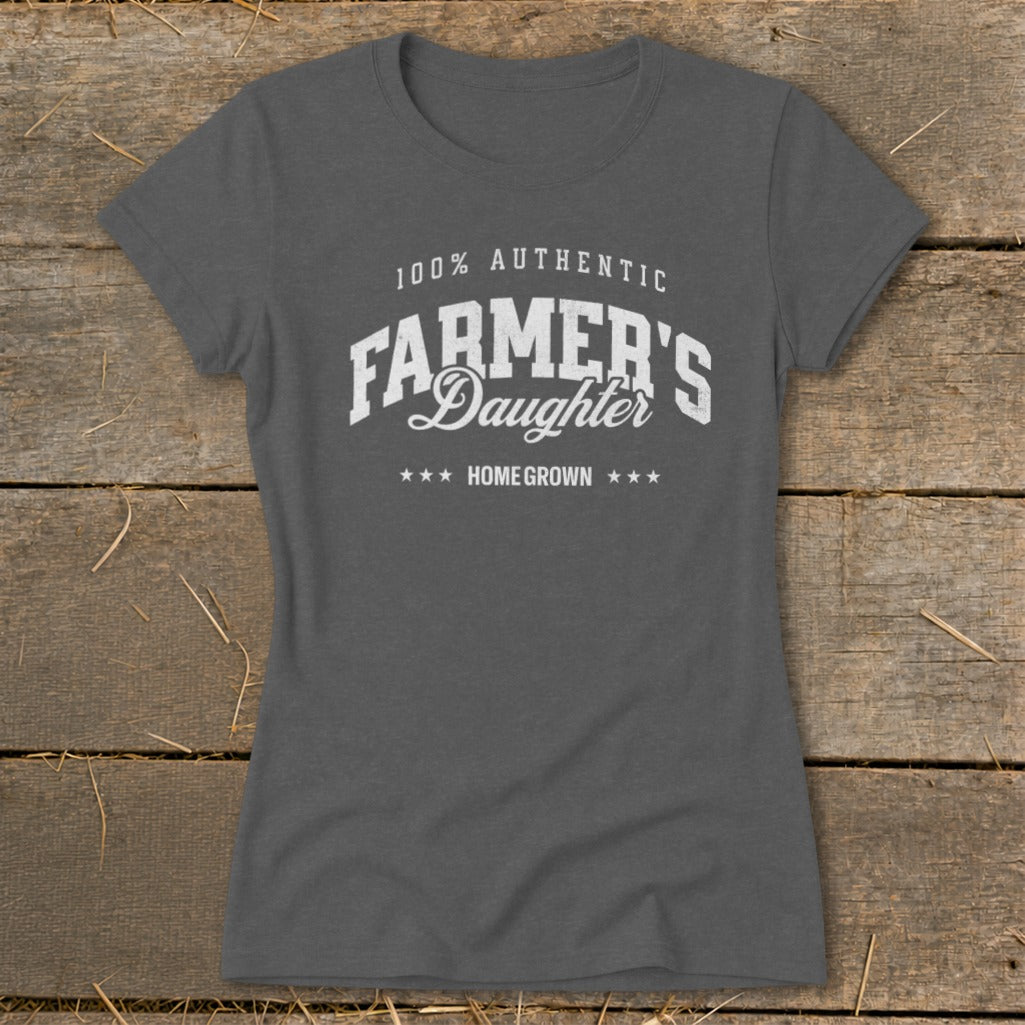 Dark grey t-shirt with "100% Authentic Farmer's Daughter Home Grown" text.