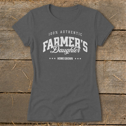 Dark grey t-shirt with "100% Authentic Farmer's Daughter Home Grown" text.