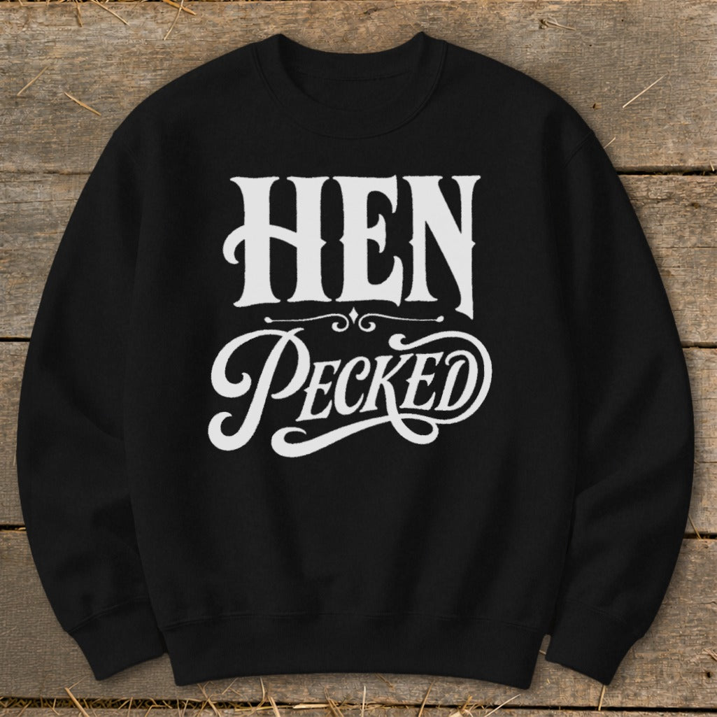 Black crewneck sweatshirt with white text that reads "HEN Pecked".