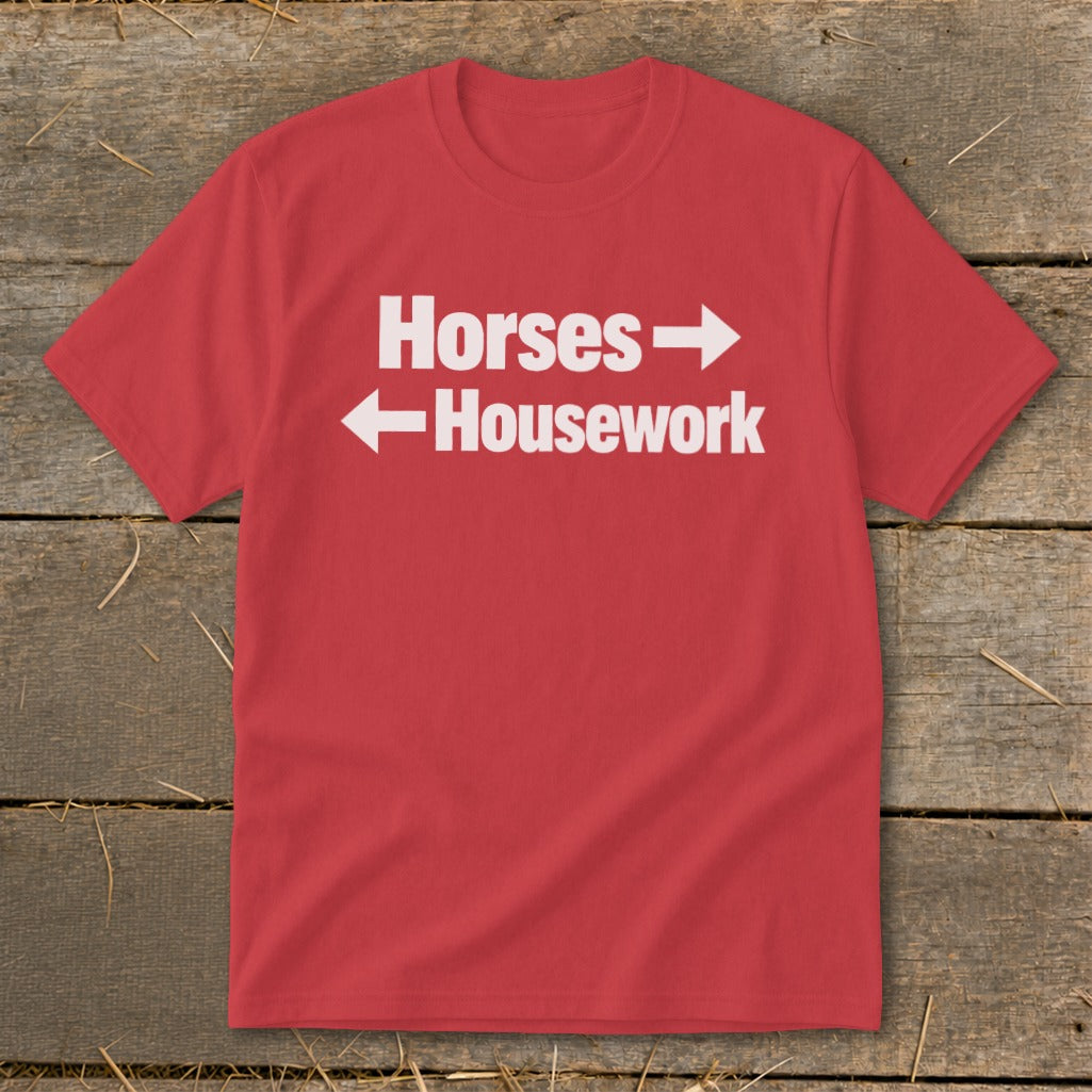 A red t-shirt displays the white text Horses with a right arrow and Housework with a left arrow.