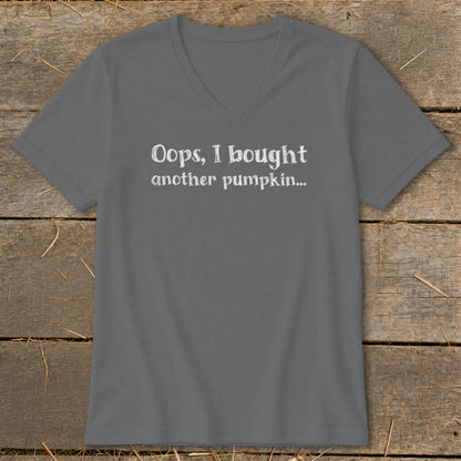 Gray v-neck t-shirt with "Oops, I bought another pumpkin..." text.