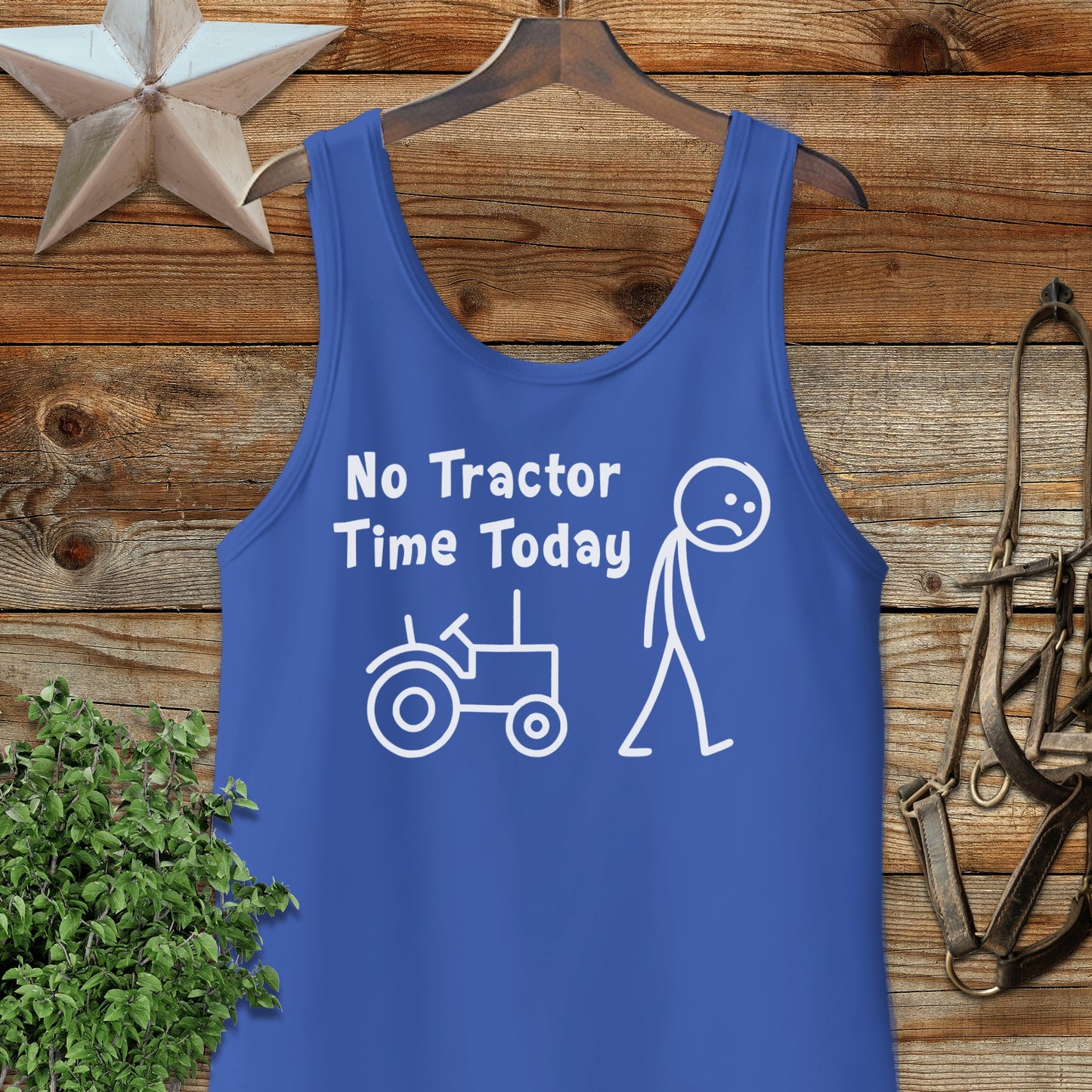 No Tractor Time Today Sleeveless Tshirt for Fun Apparel