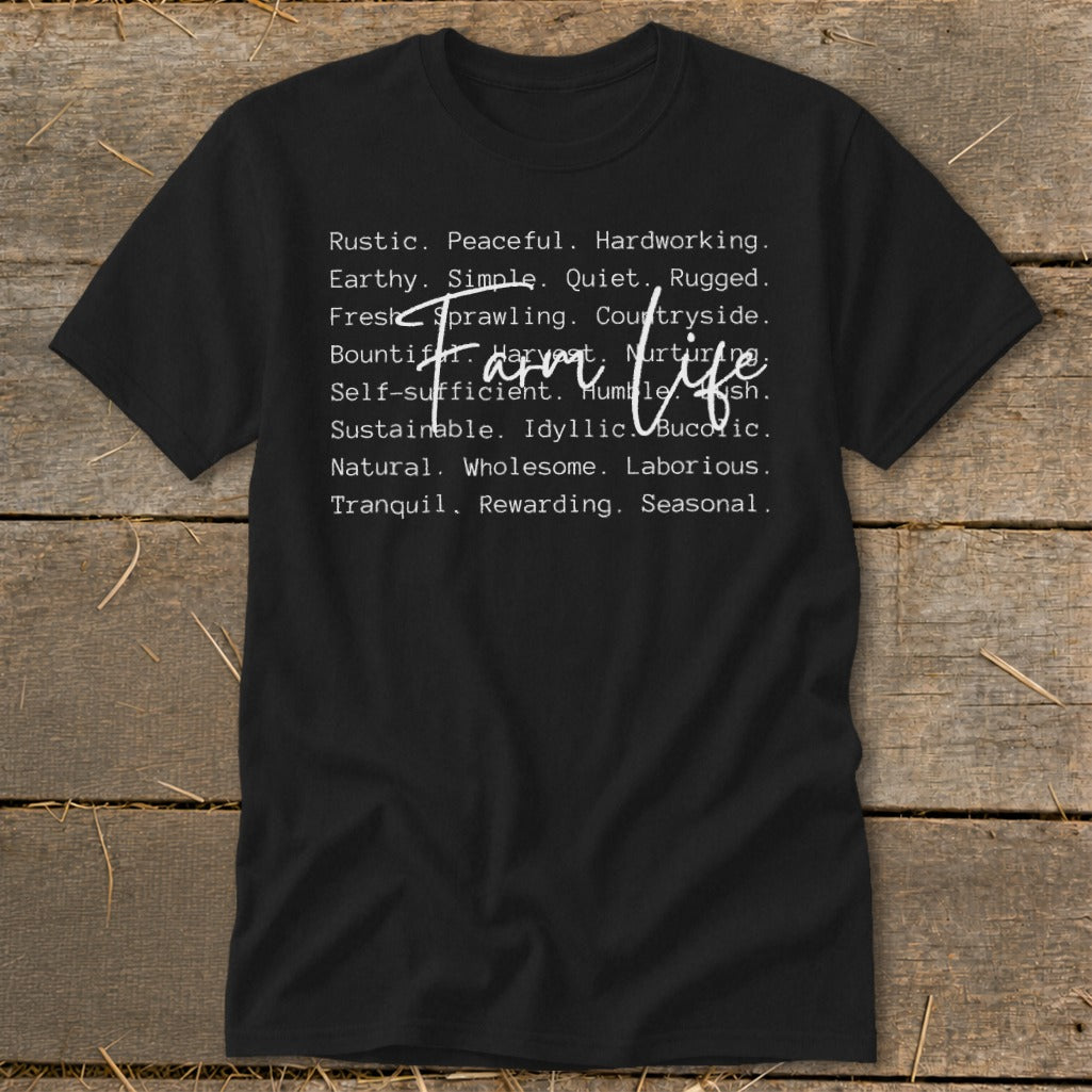 Black t-shirt with "Farm Life" and descriptive words like Rustic, Peaceful, and Simple.