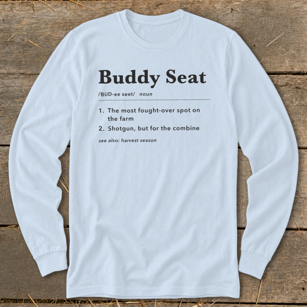 Light blue long sleeve shirt with "Buddy Seat" definition text.