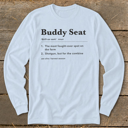 Light blue long sleeve shirt with "Buddy Seat" definition text.
