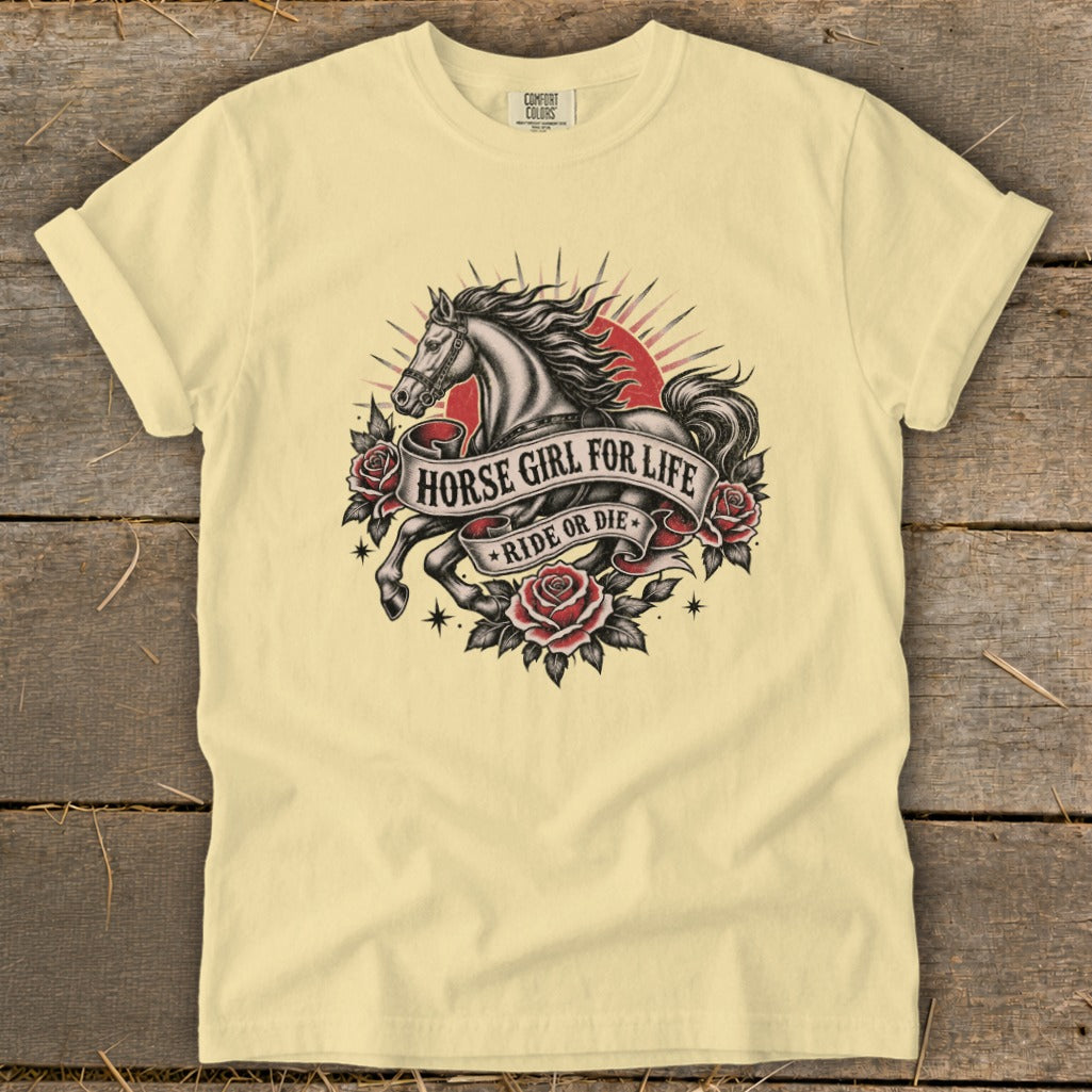 T-shirt with a horse, roses, and the text "HORSE GIRL FOR LIFE RIDE OR DIE".