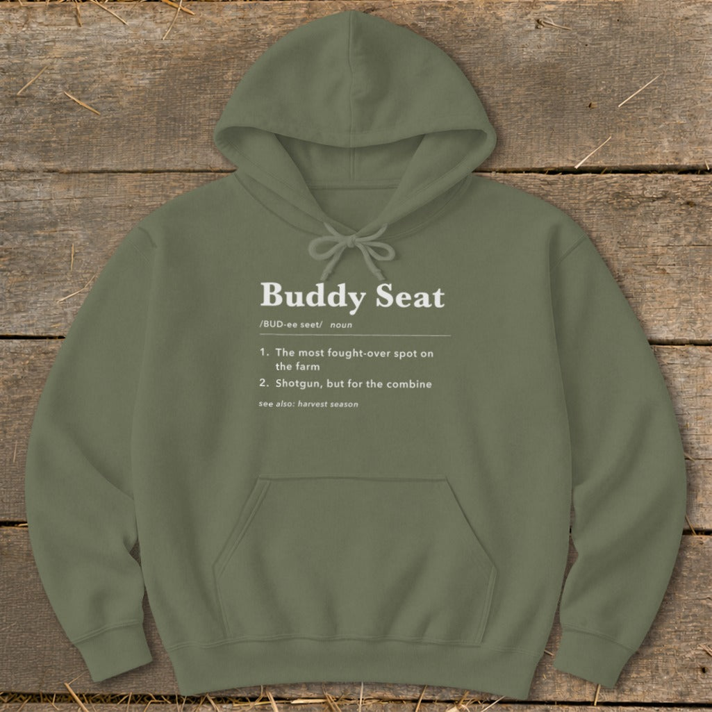 Olive green hoodie with "Buddy Seat" definition printed on front.