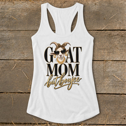 Goat Mom but Boujee Racerback Tank
