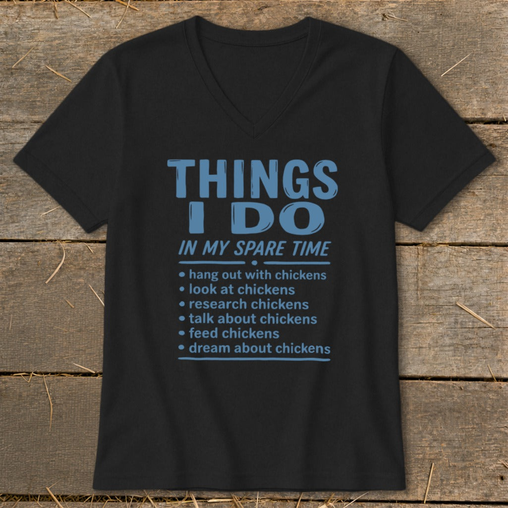 Black t-shirt with "Things I Do In My Spare Time" and chicken-related activities.