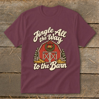 Maroon t-shirt with red barn graphic and text "Jingle All the Way to the Barn".