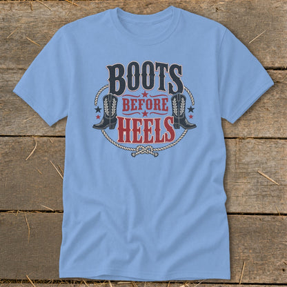 Light blue t-shirt with "BOOTS BEFORE HEELS" text and cowboy boot graphics.