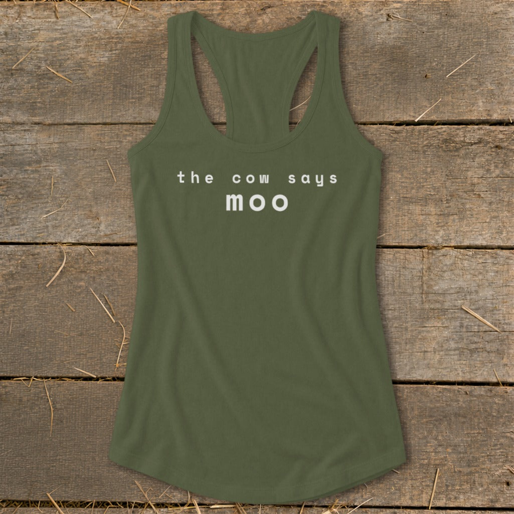 Olive green tank top with white text "the cow says moo"