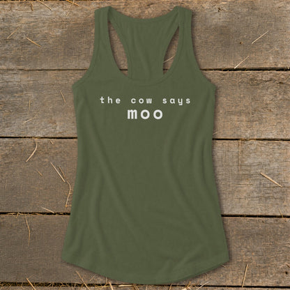 Olive green tank top with white text "the cow says moo"