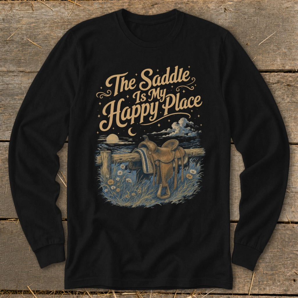 Black long-sleeve shirt with "The Saddle Is My Happy Place" text and saddle graphic.