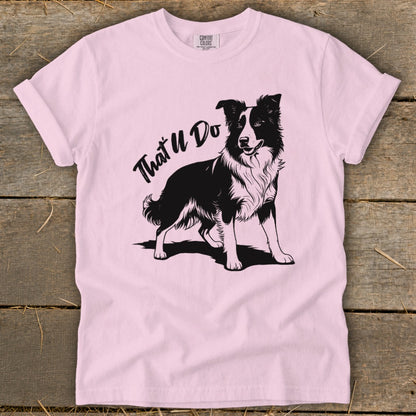 Pink t-shirt with black border collie graphic and text "That'll Do."