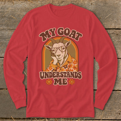 Red long-sleeve shirt with a goat wearing glasses and a floral shirt, saying "MY GOAT UNDERSTANDS ME."