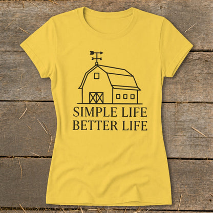 Yellow t-shirt with barn graphic and text "SIMPLE LIFE BETTER LIFE".
