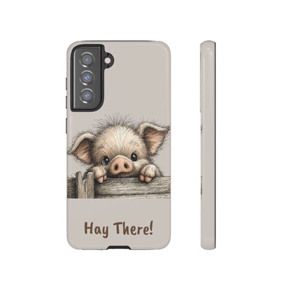 Hay There Pig Phone Case