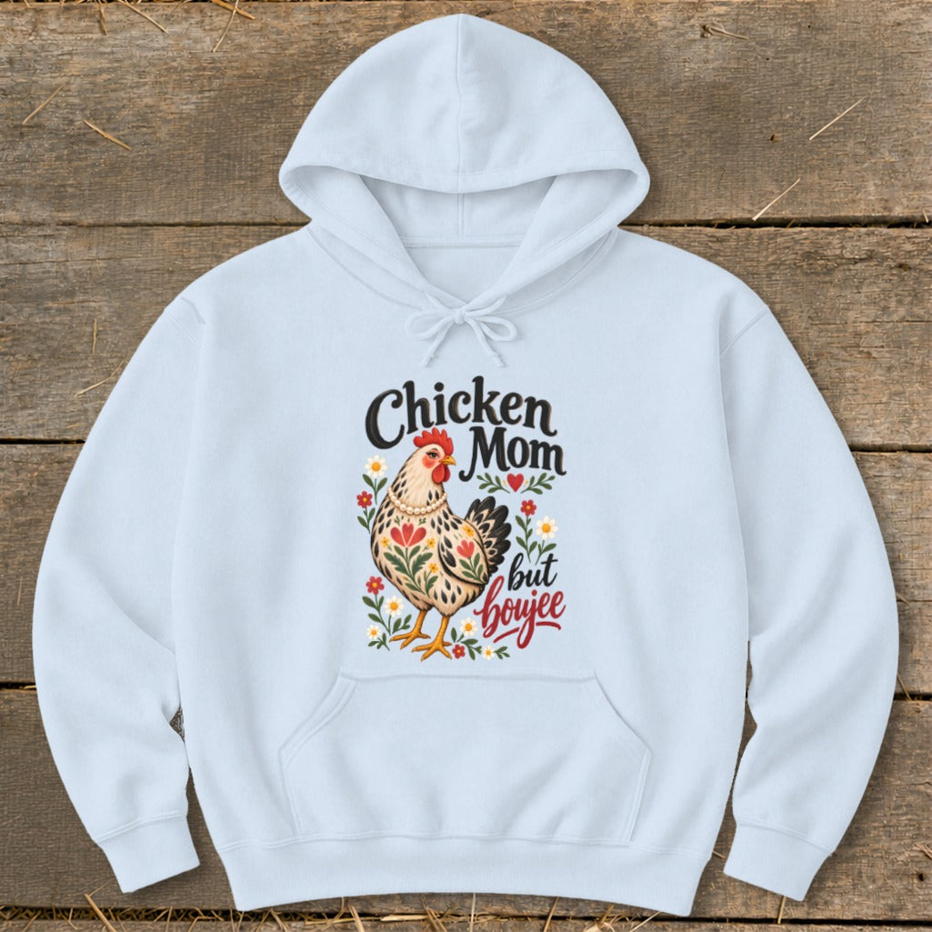Light blue hoodie with "Chicken Mom but boujee" text and a chicken illustration.