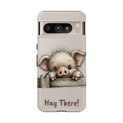 Hay There Pig Phone Case