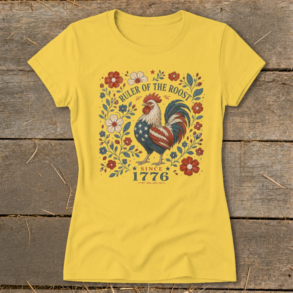 Yellow t-shirt with patriotic rooster and floral design, reading "Ruler of the Roost Since 1776".