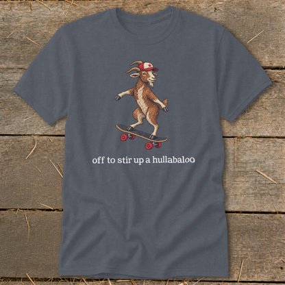 Off To Stir Up a Hullabaloo Classic Tee
