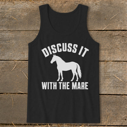 Black tank top with white text "DISCUSS IT" and a silhouette of a horse, followed by "WITH THE MARE".