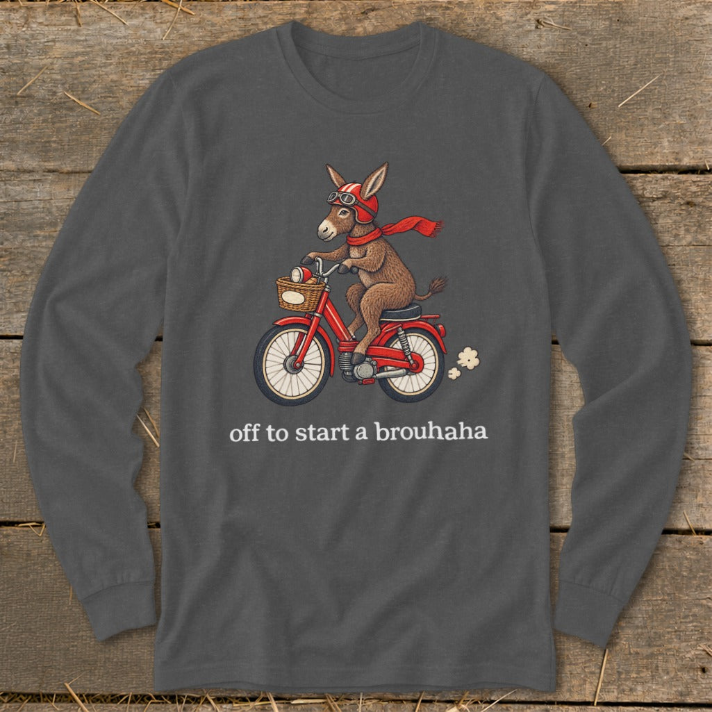 Off To Start a Brouhaha Long Sleeve Tee