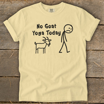Yellow t-shirt with black text "No Goat Yoga Today" and stick figures of a goat and sad person.