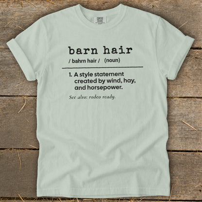 Light green t-shirt with "barn hair" definition and "rodeo ready."