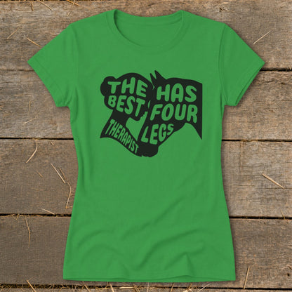 Green t-shirt with black graphic: "The best therapist has four legs."