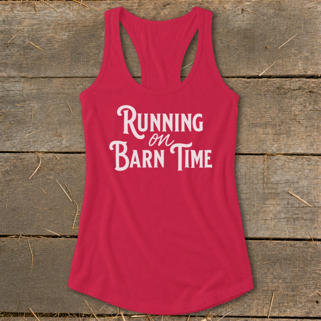 Red tank top with "Running on Barn Time" in white text.