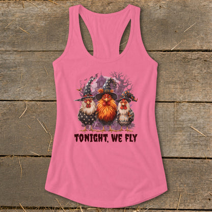 Pink tank top with three chickens in witch hats and text "Tonight, We Fly."