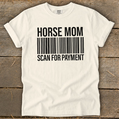 White t-shirt with "HORSE MOM SCAN FOR PAYMENT" and barcode graphic.
