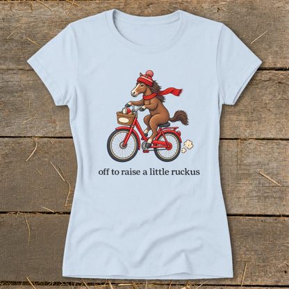 Off To Raise a Little Ruckus Ladies Tee