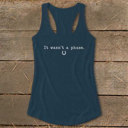 It Wasn't a Phase Horseshoe Racerback Tank