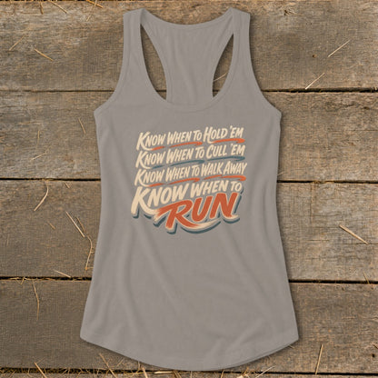 Gray tank top with text: Know When to Hold 'em, Know When to Cull 'em, Know When to Walk Away, Know When to Run.