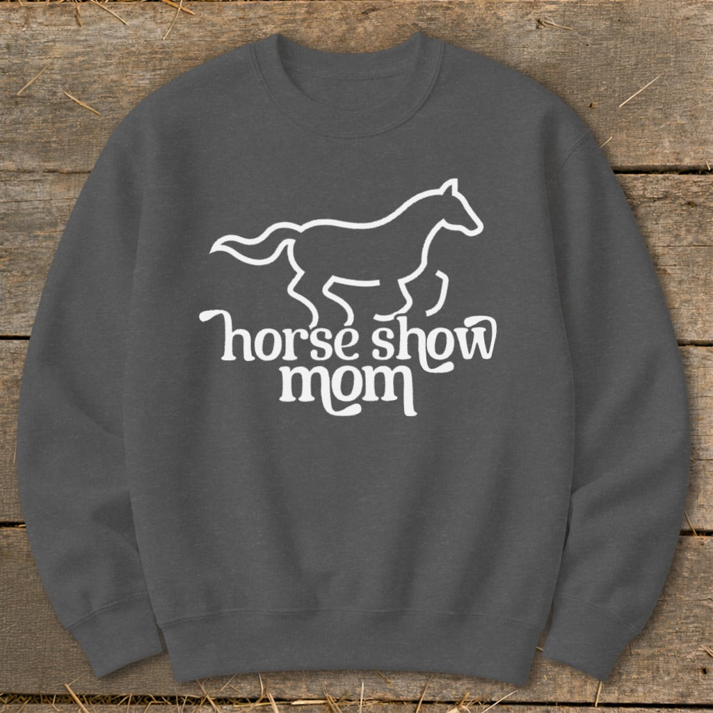 Dark gray sweatshirt with white horse silhouette and "horse show mom" text.