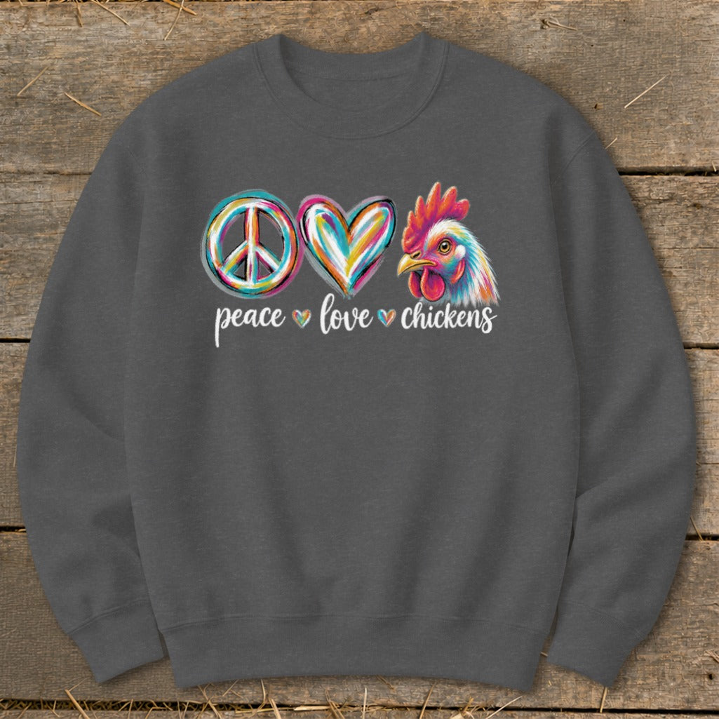 Dark gray sweatshirt with "peace love chickens" and colorful icons of peace, heart, and rooster.