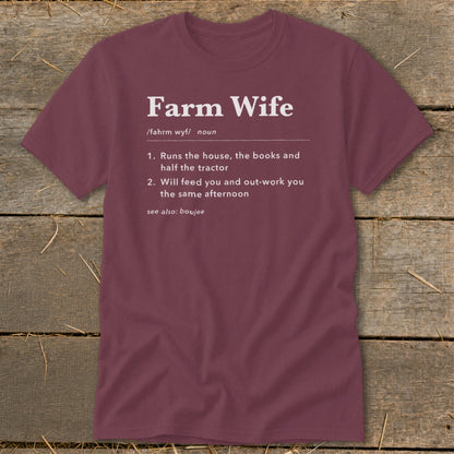 Maroon t-shirt with "Farm Wife" definition in white text.