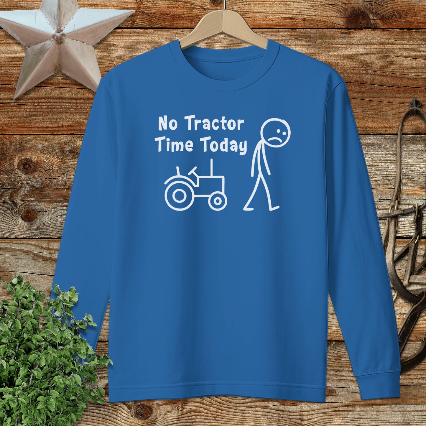 No Tractor Time Today Sad Stick Figure Shirt