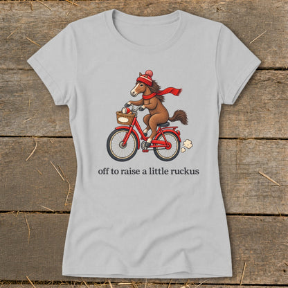Off To Raise a Little Ruckus Ladies Tee