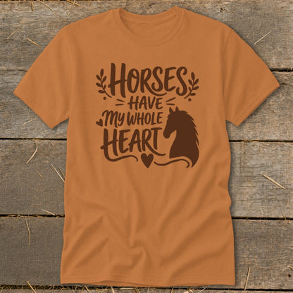 Orange t-shirt with "Horses Have My Whole Heart" and horse silhouette graphic.