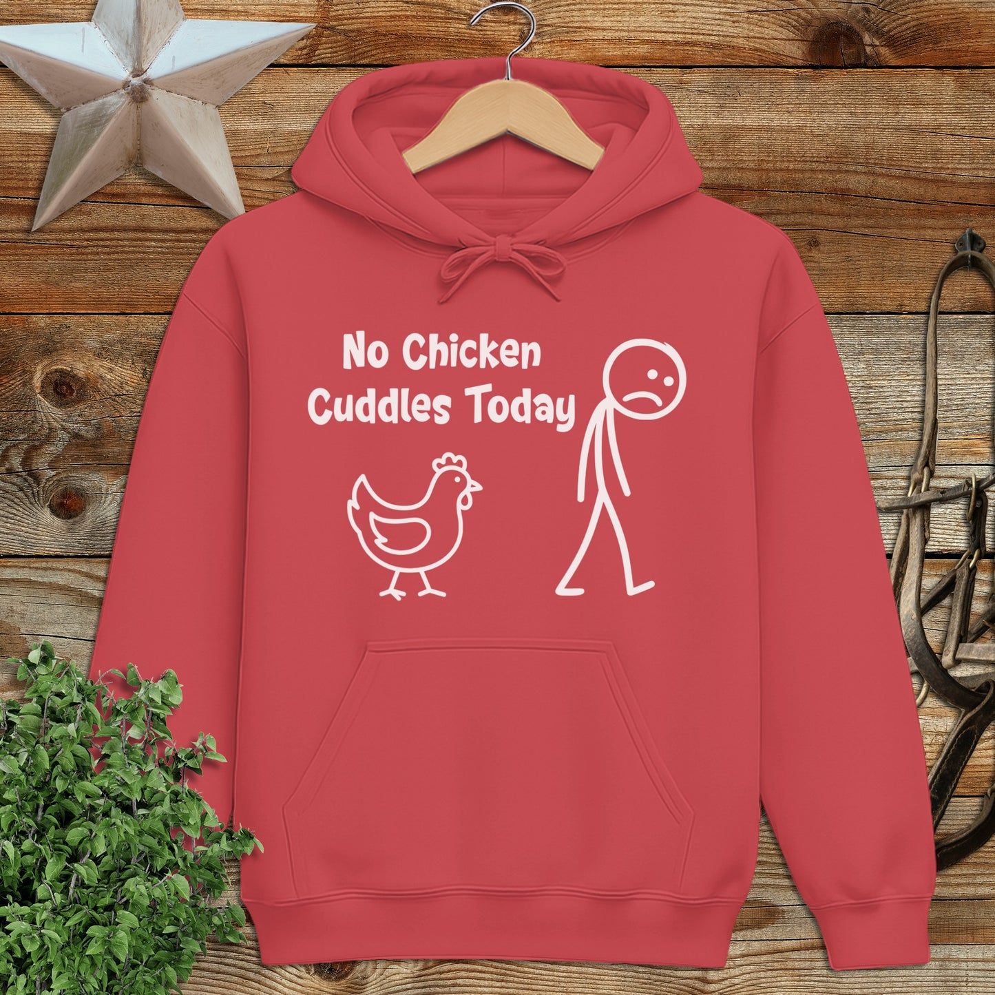 No Chicken Cuddles Today Hoodie