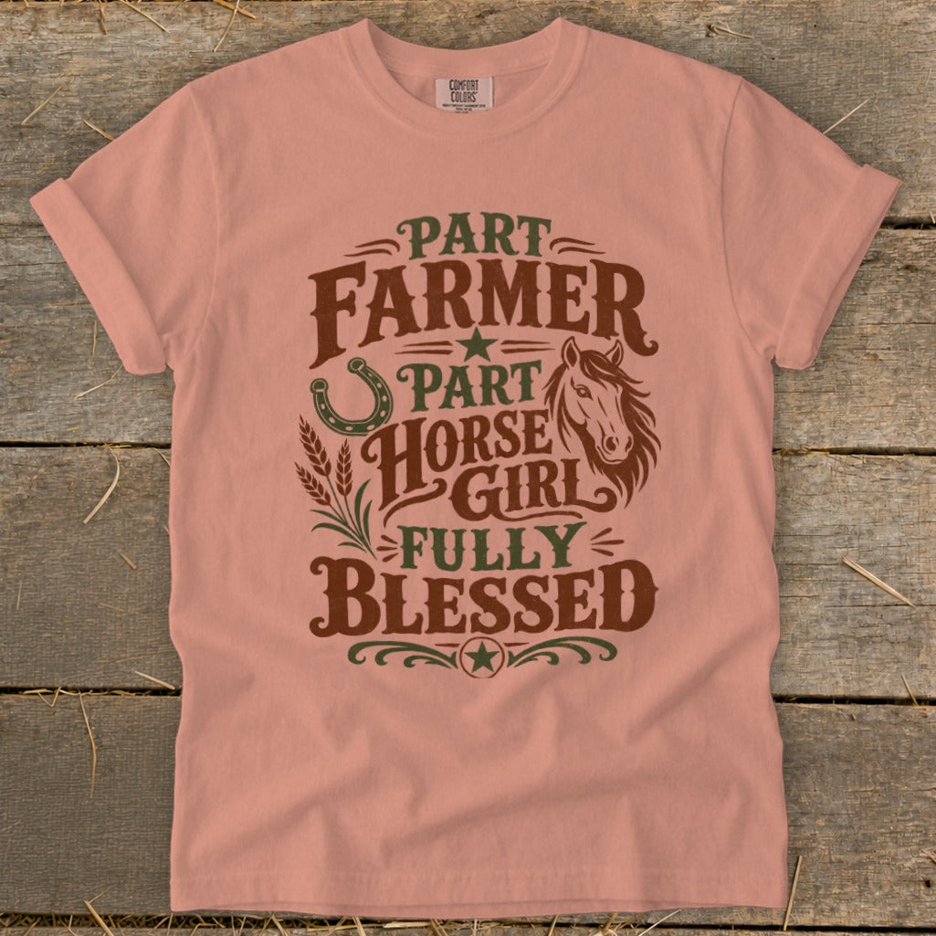 Peach t-shirt with "Part Farmer, Part Horse Girl, Fully Blessed" text and horse graphic.